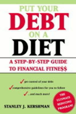 Put Your Debt on a Diet(English, Paperback, Kershman Stanley J.)