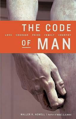 The Code of Man(English, Paperback, Newell Waller R)