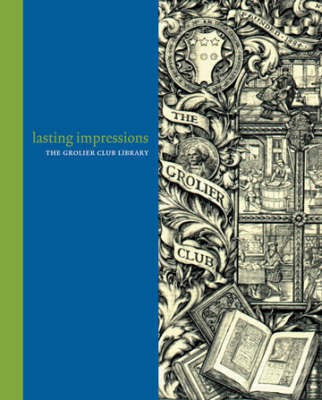 Lasting Impressions - The Grolier Club Library(English, Hardcover, Holzenberg Eric)