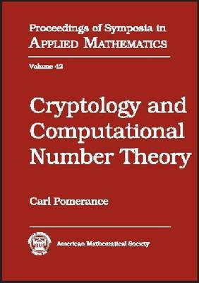Cryptology and Computational Number Theory(English, Hardcover, unknown)