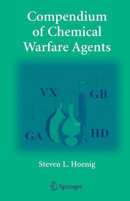 Compendium of Chemical Warfare Agents(English, Electronic book text, Hoenig Steven L)