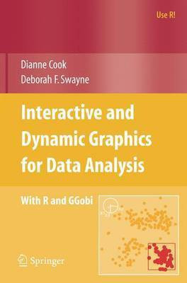 Interactive and Dynamic Graphics for Data Analysis(English, Electronic book text, Cook Dianne)