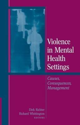 Violence in Mental Health Settings(English, Electronic book text, Richter Dirk)