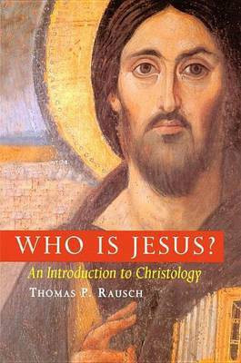 Who Is Jesus?(English, Electronic book text, S.J., Ph.D. Reverend Rausch Thomas P)