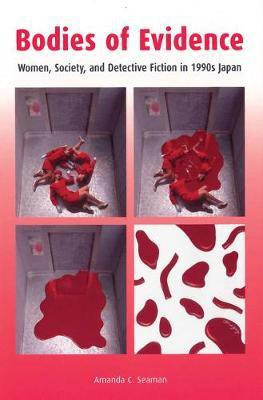 Bodies of Evidence(English, Electronic book text, Seaman Amanda C.)