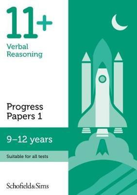 11+ Verbal Reasoning Progress Papers Book 1: KS2, Ages 9-12(English, Paperback, Schofield, Sims Patrick)
