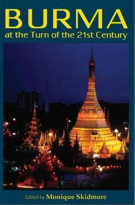 Burma at the Turn of the 21st Century(English, Electronic book text, unknown)