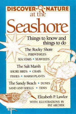 Discover Nature at the Seashore(English, Paperback, Lawlor Elizabeth P.)