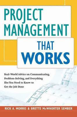 Project Management That Works(English, Electronic book text, Morris Rick A.)