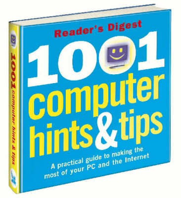 1001 Computer Hints and Tips(English, Hardcover, Reader's Digest)