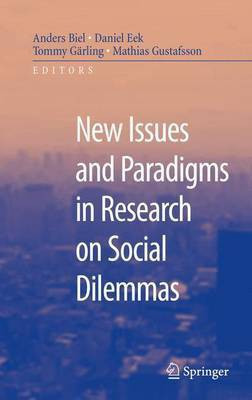 New Issues and Paradigms in Research on Social Dilemmas(English, Electronic book text, Biel Anders)