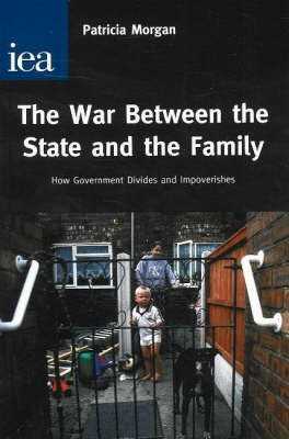 War Between the State and the Family(English, Paperback, Morgan Patricia M.)