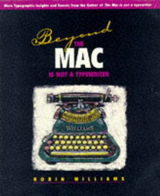 Beyond the Mac is not a typewriter(English, Paperback, Williams Robin)