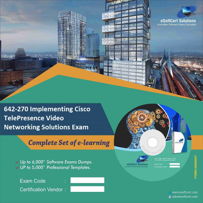 

PTNR01A998WXY 642-270 Implementing Cisco TelePresence Video Networking Solutions Exam Practice Exam E-Book Set(DVD)