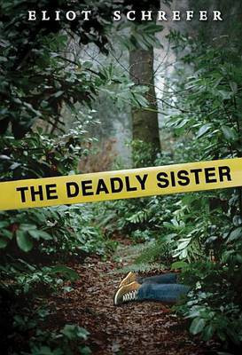 The Deadly Sister(English, Electronic book text, Schrefer Eliot)