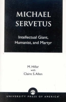 Michael Servetus(English, Paperback, Hillar M.)