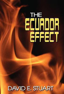 The Ecuador Effect(English, Electronic book text, Stuart David E)