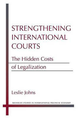Strengthening International Courts(English, Electronic book text, Johns Leslie Nicole)