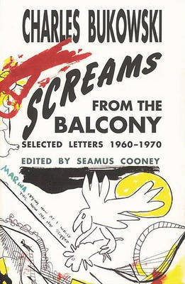 Screams from the Balcony(English, Electronic book text, Bukowski Charles)
