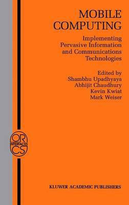 Mobile Computing. Implementing Pervasive Information and Communications Technologies(English, Electronic book text, unknown)