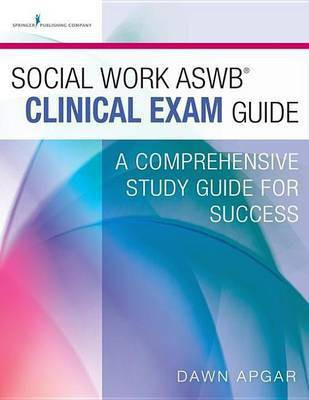 Social Work Aswb Clinical Exam Guide(English, Electronic book text, Dawn Apgar Phd Acsw)