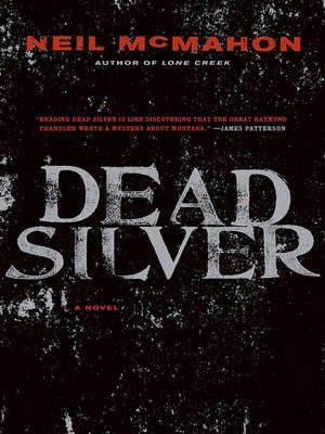 Dead Silver(English, Electronic book text, McMahon Neil)