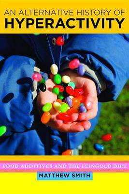 An Alternative History of Hyperactivity(English, Electronic book text, Smith Matthew)