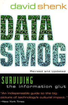 Data Smog(English, Electronic book text, Shenk David)