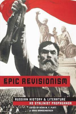 Epic Revisionism(English, Electronic book text, Platt Kevin M. F)