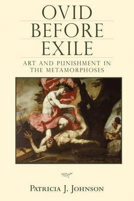 Ovid Before Exile(English, Electronic book text, Johnson Patricia J.)