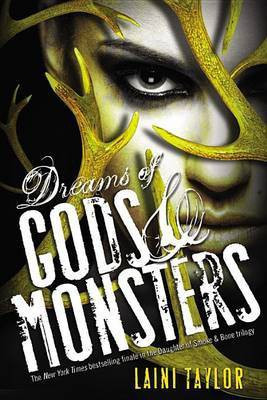 Dreams of Gods & Monsters(English, Electronic book text, Taylor Laini)