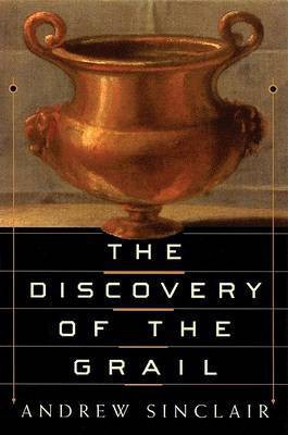 The Discovery of the Grail(English, Hardcover, Sinclair Andrew)