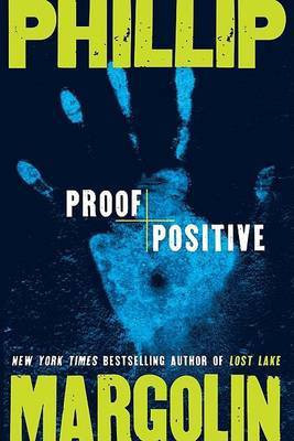 Proof Positive(English, Hardcover, Margolin Phillip)