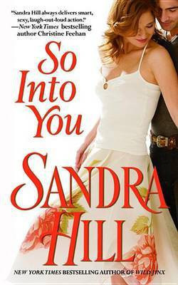 So Into You(English, Electronic book text, Hill Sandra)
