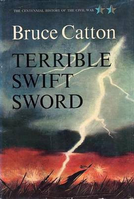 Terrible Swift Sword(English, Electronic book text, Catton Bruce)