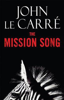The Mission Song(English, Electronic book text, le Carre John)