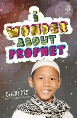 I Wonder About the Prophet(English, Paperback, Oze Ozkan)