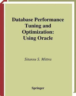 Database Performance Tuning and Optimization(English, Electronic book text, Mittra Sitansu S.)