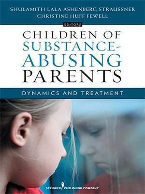 Children of Substance-Abusing Parents(English, Electronic book text, unknown)