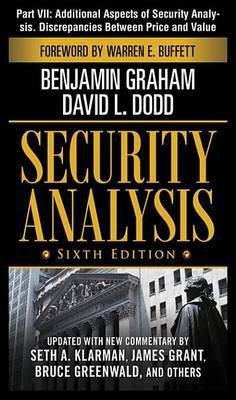 Security Analysis, Sixth Edition, Part VII - Additional Aspects of Security Analysis. Discrepancies Between Price and Value(English, Electronic book text, Graham Benjamin)