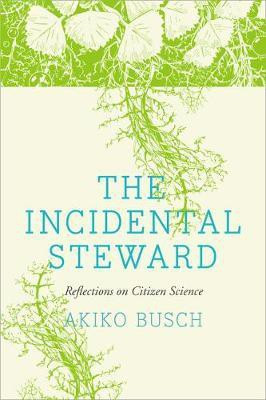 The Incidental Steward(English, Electronic book text, Busch Akiko)