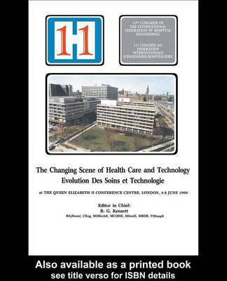 The Changing Scene of Health Care and Technology(English, Electronic book text, Kensett R G)
