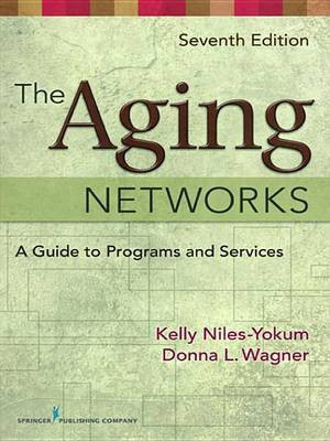 The Aging Networks(English, Electronic book text, Niles-Yokum Kelly)