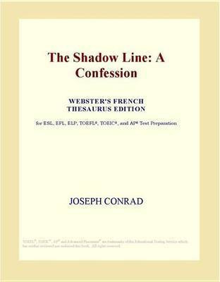 The Shadow Line(English, Electronic book text, Icon Group International Inc)