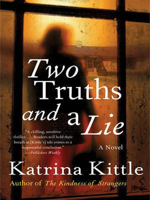 Two Truths and a Lie(English, Electronic book text, Kittle Katrina)