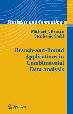 Branch-and-Bound Applications in Combinatorial Data Analysis(English, Electronic book text, Brusco Michael J.)