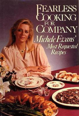Fearless Cooking for Company(English, Electronic book text, Evans M)