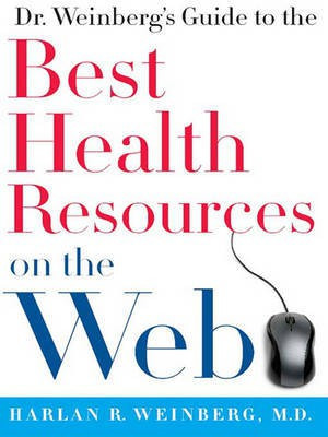 Dr. Weinberg's Guide to the Best Health Resources on the Web(English, Electronic book text, Weinberg Harlan R)