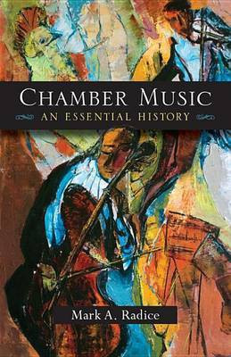 Chamber Music(English, Electronic book text, Radice Mark A)