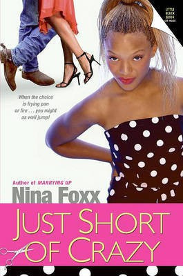 Just Short of Crazy(English, Electronic book text, Foxx Nina)